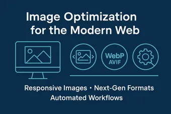 Image Optimization for the Modern Web